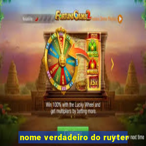 nome verdadeiro do ruyter